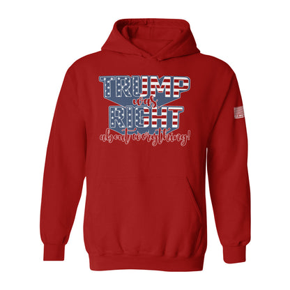 Trump was Right... (Hoodie) - Red Edition