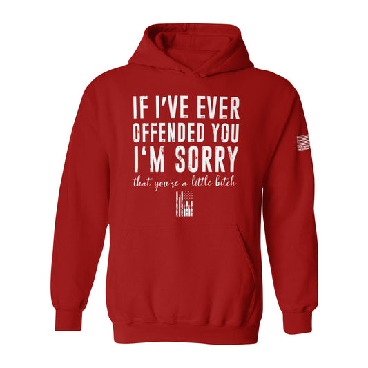 If I Ever Offended You... (Hoodie) - Red Edition